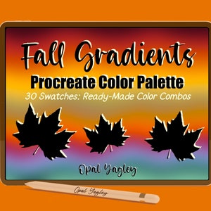 Fall Autumn Procreate Color Palette , Gradient Procreate Color Combos with Color Guide  , Fall/ Leaf  Leaves Color Seasonal Halloween Colors