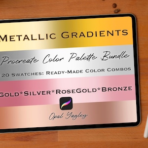 Metallic Color Palettes Bundle / 120 Metal Gradient Procreate Color Swatches / Gold Silver Rose Gold Bronze Copper Colors/ Art on iPad