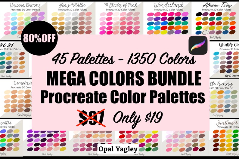 K&ouml;nnte beinhalten: Eine digitale Illustration von 45 Farbpaletten f&uuml;r Procreate, eine digitale Kunst-App. Die Paletten sind in Reihen und Spalten angeordnet, und jede Palette enth&auml;lt 30 Farben. Der Text "45 Paletten - 1350 Farben" und "MEGA COLORS BUNDLE" wird in gro&szlig;er, fetter Schrift angezeigt. Der Text "Procreate Farbpaletten" wird in kleinerer, fetter Schrift angezeigt. Der Text "91 &euro; Nur 19 &euro;" wird mit einem durchgestrichenen 91 &euro; und einem roten Kreis um die 19 &euro; angezeigt. Der Text "Opal Yagley" wird in kleinerer Schrift angezeigt.