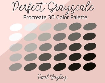 Perfect Grayscale / 30 Black -White - Grey Procreate Color Palette / Greyscale Color Swatches / Procreate Tool/ iPad App/ Instant Download