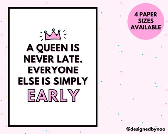 Queen Is Never Late Etsy