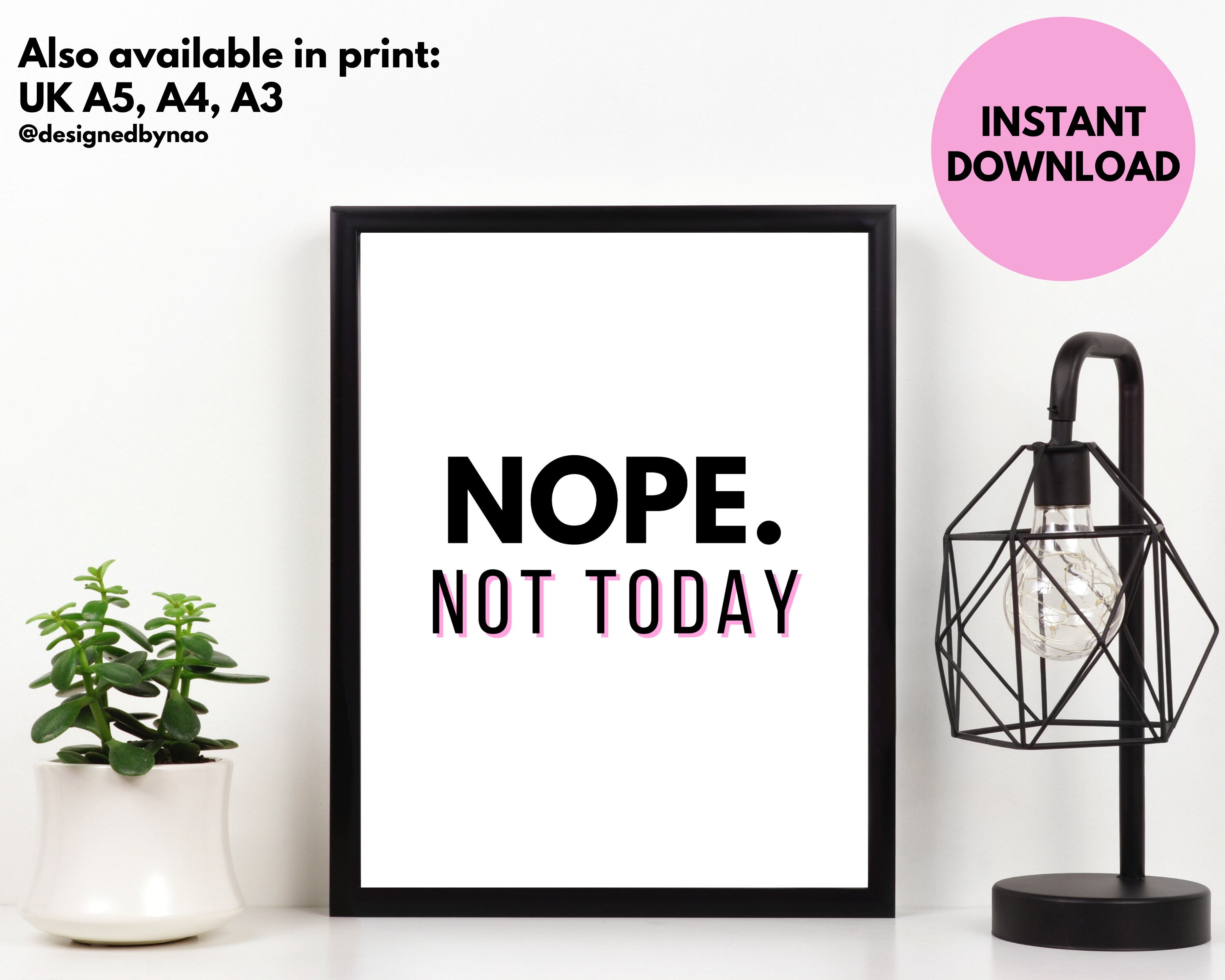 Nope Not Today Auf Deutsch