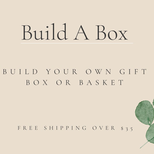 Build A Box - START HERE - Custom Gift Box, Personalized Gift Box, Baby Gift Box, Baby Gift Basket, Personalized Gif Set