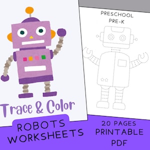 May include: A printable worksheet set featuring a purple robot with orange ears and antenna, alongside a black and white dotted outline of the same robot for tracing. The text reads Trace & Color, ROBOTS WORKSHEETS, PRESCHOOL PRE-K, and 20 PAGES PRINTABLE PDF.