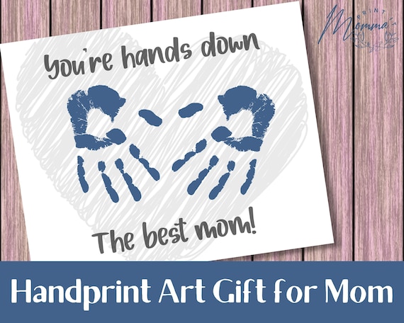 Mother's Day Gift From Kids printable Handprint Art Mom