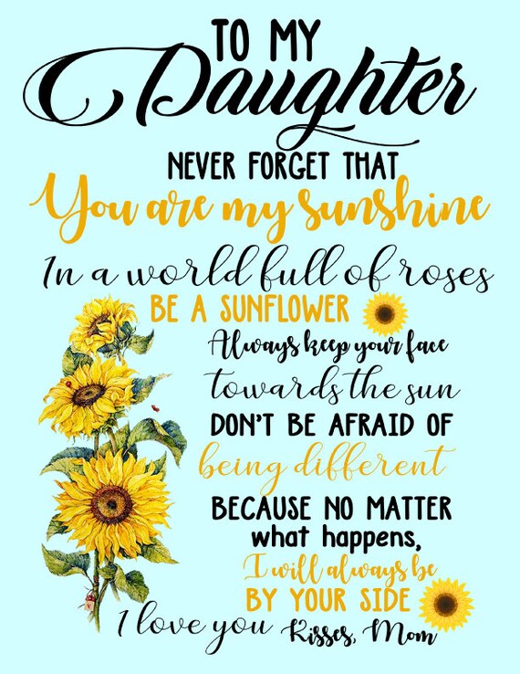 To My Daughter Never Forget That You Are My Sunshine Gift Etsy