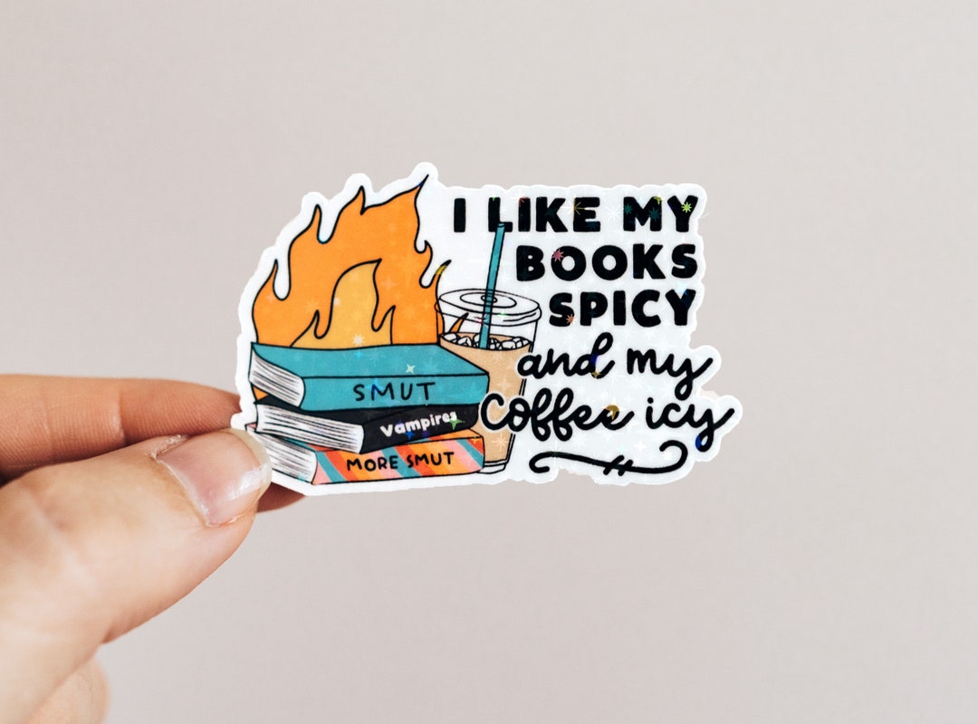 I Like My Books Spicy and My Coffee Icy Spicy Sticker - Etsy