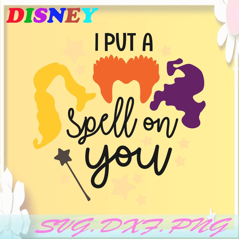 I put a spell on you svg Hocus Pocus Hair svg Mickey and | Etsy