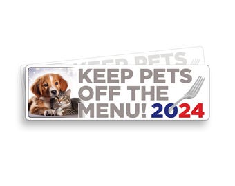 TRUMP VANCE 2024 Bumper Sticker | Pet Food | Dogs | Cats | Animal | Wildlife | Vinyl Sticker | Decal