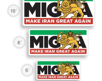 MIGA Iranian Pride Vinyl Bumper Sticker - Water Resistant