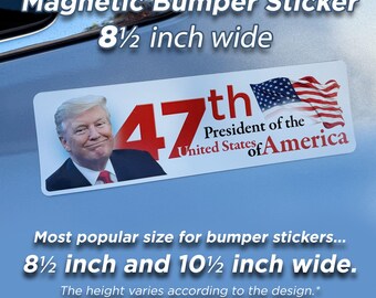Donald Trump 47th President Bumper Sticker - Magnetic Car Decal