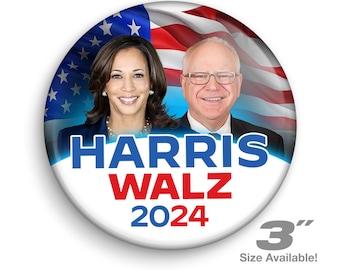 Harris Walz 2024 Campaign Button: Political Pin