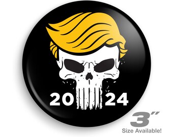Punisher, TRUMP 2024 Campaign Buttons, Pins, Badges