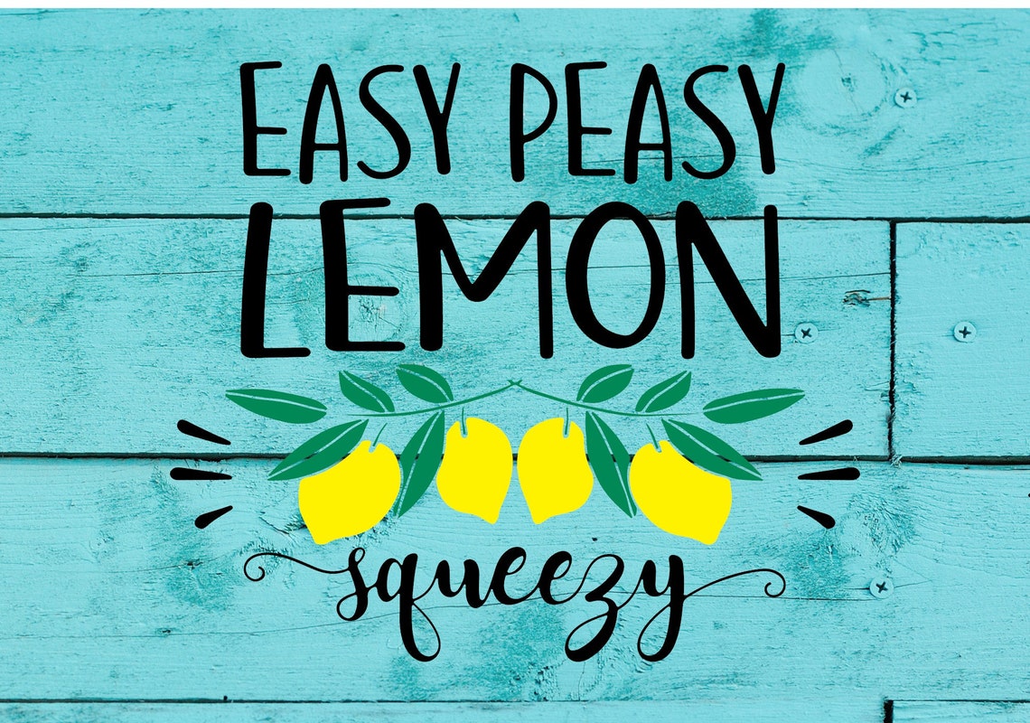 easy-peasy-lemon-squeezy-funny-svg-png-instant-digital-etsy