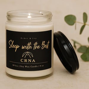 Sleep with the Best CRNA Candle, Funny Medical Gift for Nurse Anesthetist,  Ether & Ivy Soy Wax Candle Graduation, Retirement, Birthday
