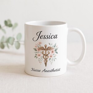 Personalized CRNA Mug with Floral Caduceus | Nurse Anesthetist Gift for Her | Custom Name Mug for CRNA Graduation, Birthday, or Appreciation