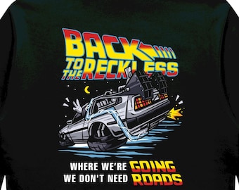 Back to the Reckless - BTTF Fan Art - Reckless Racing Division - Mcfly
