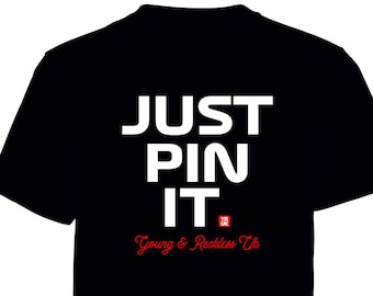 Just Pin It!  printed t shirt - motorsport inspired apparel - moto motocross motorsports quadbikes bikes dirtbikes supercross riding racing