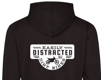 Easily Distracted by dirt bikes   printed Hoodies -   motorsport inspired apparel motocross moto quadbikes bikes