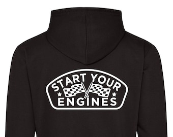 Start Your Engines   hoodie - motorsport inspired apparel - motorsports moto motocross motobikes bikes quadbikes gokarting stock car