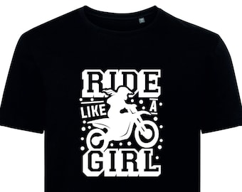 Ride like a Girl  printed t shirt - motorsport inspired apparel - moto motocross motorsports quadbikes bikes dirtbikes supercross riding