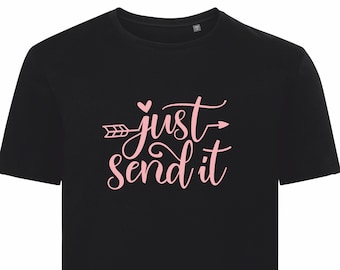 Just send it  printed t shirt - motorsport inspired apparel - moto motocross motorsports quadbikes bikes dirtbikes supercross riding