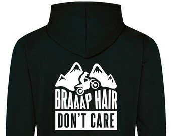 Braap Hair Don't Care Hoodie - Action Sports Inspired Apparel - Moto Motocross Supercross MX FMX Dirtbikes