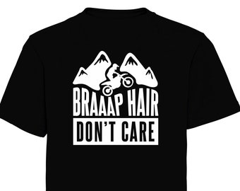 Braap Hair Don't Care Tee - Action Sports Inspired Apparel - Moto Motocross Supercross MX FMX Dirtbikes
