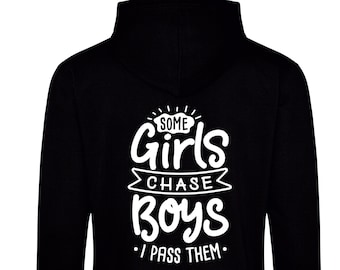 Some girls chase boys, I pass them Hoodies motorsport motocross inspired apparel moto sport apparel dirtbikes bikes MTB MX