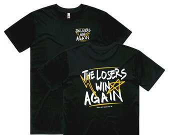 losers Win Again T-Shirt design - trail dirt bikes Moto Motocross Supercross motorsports karting Action Sports Racing Tees