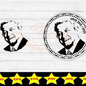 Presidente de México López Obrador AMLO archivo digital imprimible SVG Clip Art Png jpg eps pdf dxf archivo de corte
