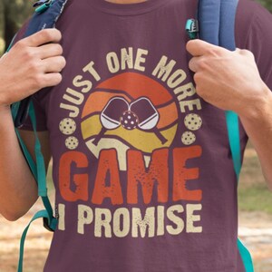 Funny Pickleball T-Shirt: &quot;Just One More Game&quot; Unisex Tee