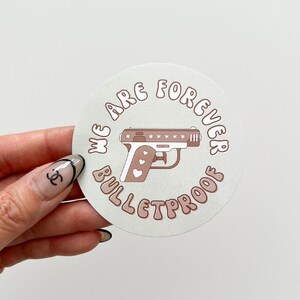 Bulletproof Waterproof Sticker