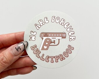 Bulletproof Waterproof Sticker