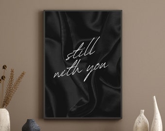 Still With You | Digital Art Print Instant Download