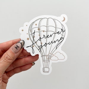 Forever Young Waterproof Sticker