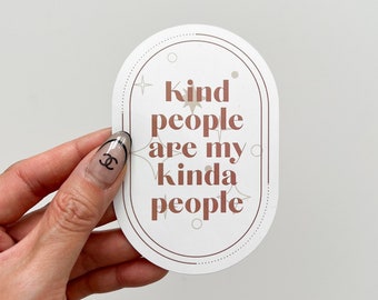 Kind People Waterproof Sticker