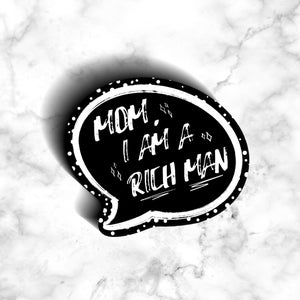 Ik ben een rijke man sticker, Cher quote sticker, rijke man citaat, krachtige vrouwen sticker, Womens geschiedenis maand sticker, feministische sticker kunst