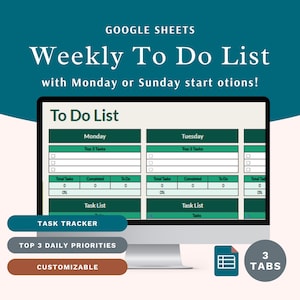 May include: A computer monitor shows a "Weekly To Do List" template in Google Sheets. The design includes sections for daily tasks, with options for Monday or Sunday start. Features include a task tracker, daily priorities, and customizable tabs.