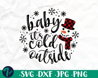 Download Baby Its Cold Outside Snowman Svg Etsy