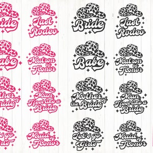 Addio al nubilato Bundle SVG, Let's Go Girls, Last Rodeo, Bride Tribe, Bride Babe, Pink svg, Cowboy Hat SVG, Bride Cowboy