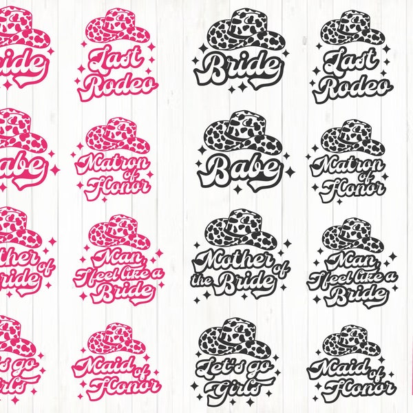 Bachelorette Bundle SVG, Let's Go Girls, Last Rodeo, Bride Tribe, Bride Babe, Pink svg, Cowboy Hat SVG, Bride Cowboy