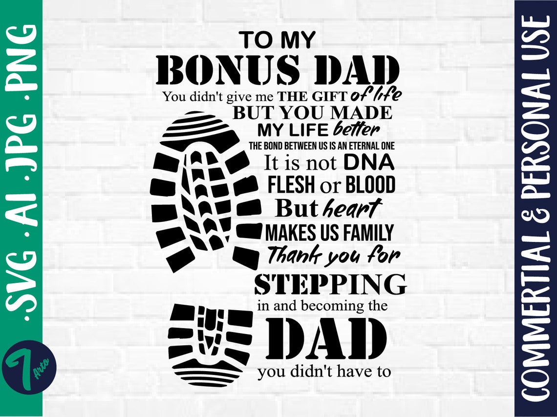 To My Bonus Dad You Made My Life Better Svg Fathers Day Svg - Etsy