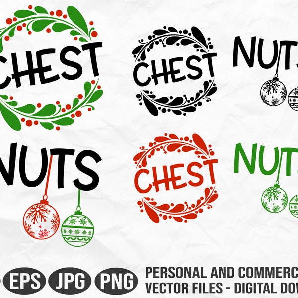 Chest Nuts SVG, Christmas Couple shirts SVG, Funny Chritmas SVG, Funny Saying Christmas, Couples Christmas Sweatshirts, Christmas Humor svg