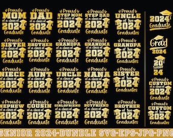 Proud Of A 2024 Graduate Svg, Graduation SVG Bundle, Proud Mom of a 2024 Senior, Graduation Shirt SVG, 2024 Grad SVG, Proud 2024 Family svg