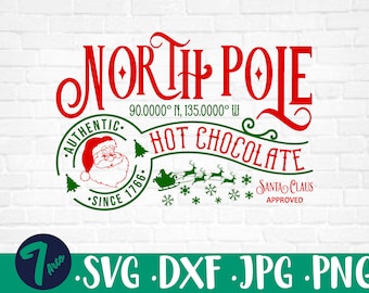 North Pole Hot Chocolate SVG , Santa approved svg, Christmas Svg,North Pole Bakery Svg, Christmas Vintage Design