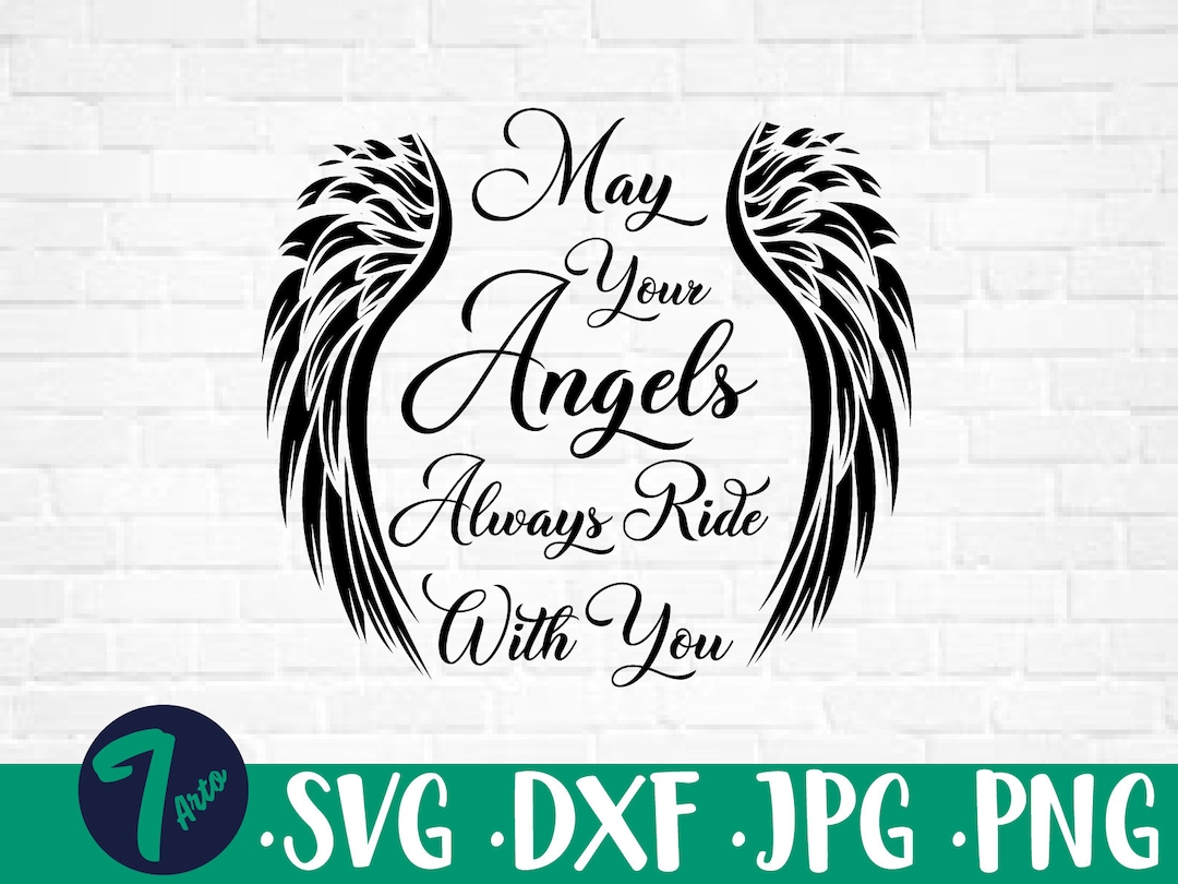 May Your Angels Always Ride With You Svg, Gift for Dad Svg, Fathers Day ...