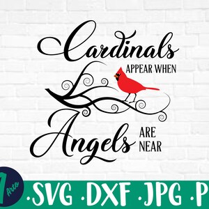 Cardinals Apparaissent Quand les anges sont près de SVG, Fichier mémoire, Mémorial Ornement svg, Memorial Sayings PNG, Sympathy SVG Files, dans la mémoire aimante
