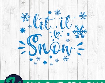 Let It Snow Svg Dxf Png, Let it snow with snowflakes, Snowflake Svg Christmas Svg Winter Svg, Cut File for Cricut, Instant Download