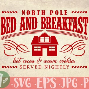 Noordpool Svg, Bed and Breakfast SVG, Kerstteken SVG, Kerstman Svg, Polaire svg, Vakantieteken svg, Geloof svg, Kerstmis svg